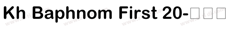 Kh Baphnom First 20字体转换